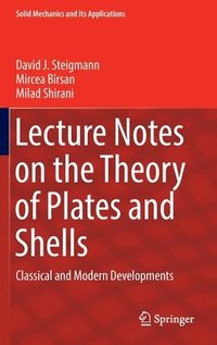 bokomslag Lecture Notes on the Theory of Plates and Shells