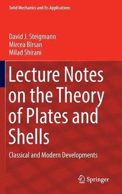 bokomslag Lecture Notes on the Theory of Plates and Shells
