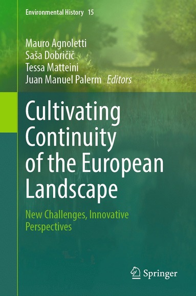 bokomslag Cultivating Continuity of the European Landscape