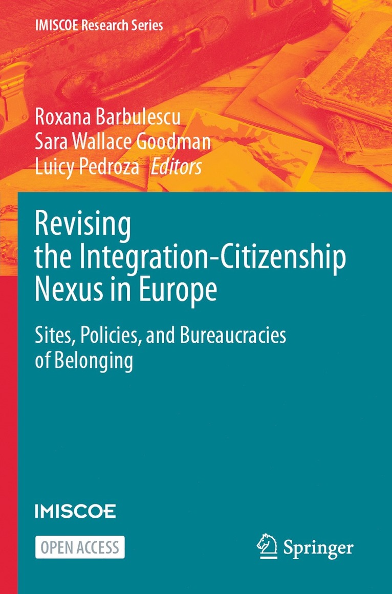 Revising the Integration-Citizenship Nexus in Europe 1