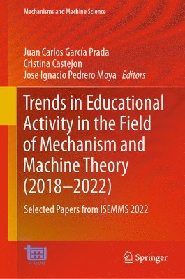 Trends in Educational Activity in the Field of Mechanism and Machine Theory (20182022) 1