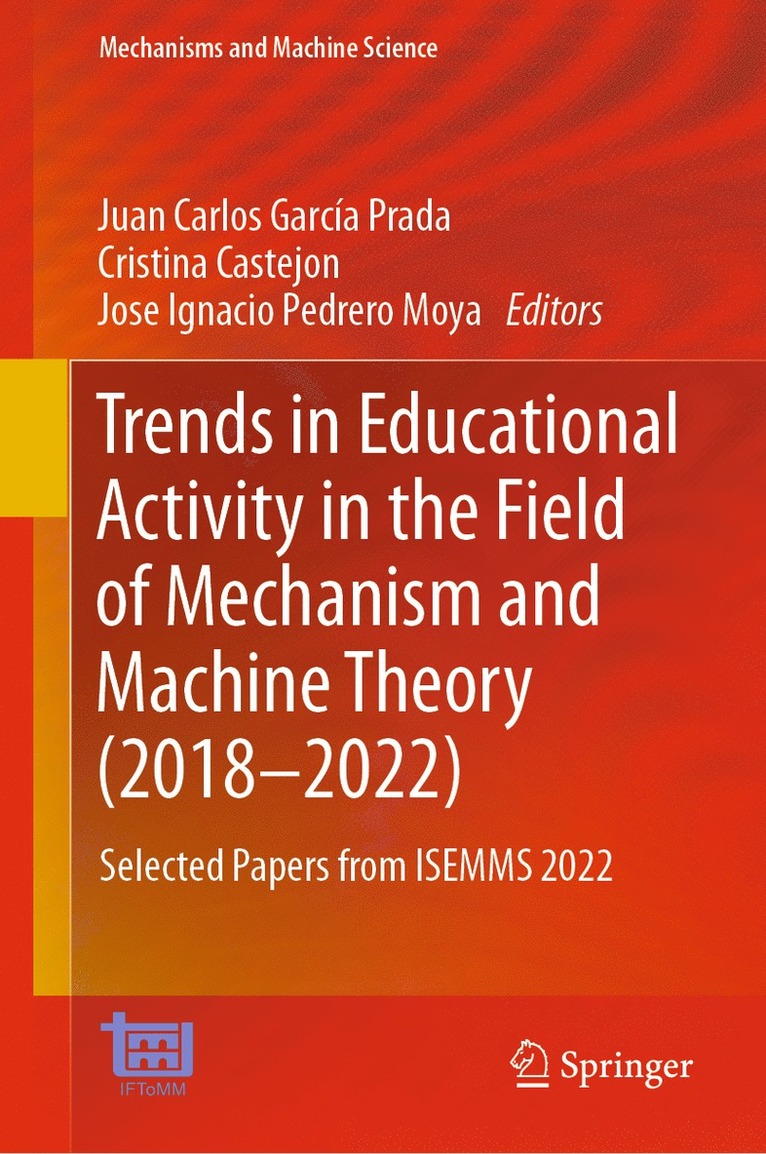 Trends in Educational Activity in the Field of Mechanism and Machine Theory (20182022) 1