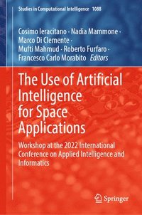 bokomslag The Use of Artificial Intelligence for Space Applications