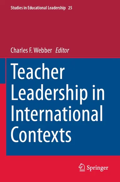 Charles F. Webber - Teacher Leadership in International Contexts, Häftad