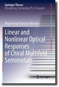 bokomslag Linear and Nonlinear Optical Responses of Chiral Multifold Semimetals