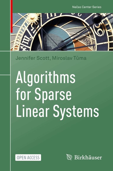 Jennifer Scott, Miroslav Tůma - Algorithms for Sparse Linear Systems, Häftad