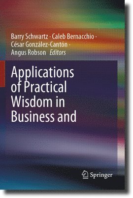 bokomslag Applications of Practical Wisdom in Business and Management