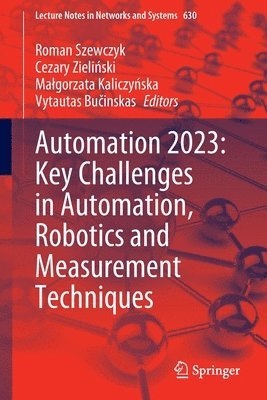 bokomslag Automation 2023: Key Challenges in Automation, Robotics and Measurement Techniques