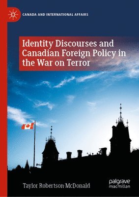 bokomslag Identity Discourses and Canadian Foreign Policy in the War on Terror