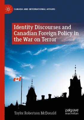 bokomslag Identity Discourses and Canadian Foreign Policy in the War on Terror