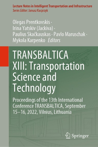 bokomslag TRANSBALTICA XIII: Transportation Science and Technology