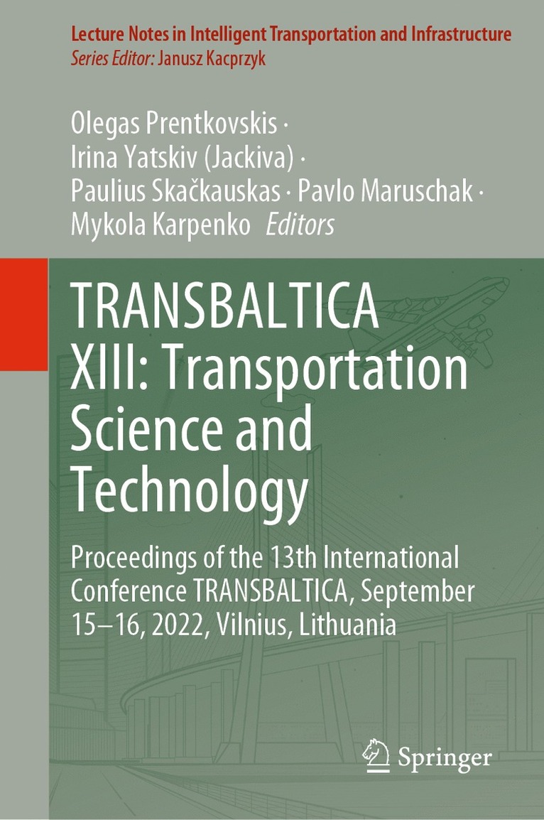 TRANSBALTICA XIII: Transportation Science and Technology 1