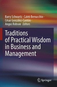 bokomslag Traditions of Practical Wisdom in Business and Management