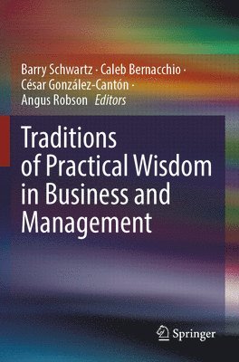 bokomslag Traditions of Practical Wisdom in Business and Management