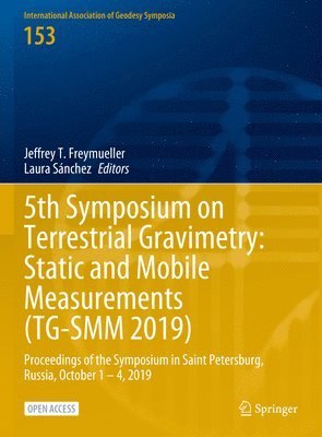 5th Symposium on Terrestrial Gravimetry: Static and Mobile Measurements (TG-SMM 2019) 1