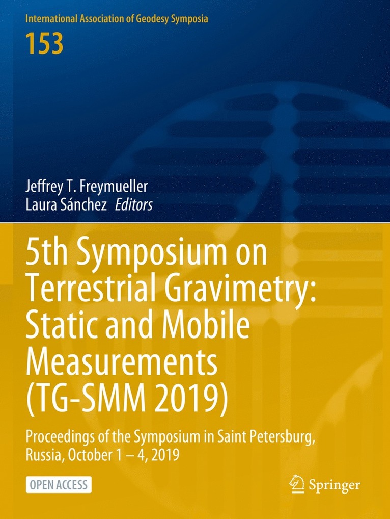 5th Symposium on Terrestrial Gravimetry: Static and Mobile Measurements (TG-SMM 2019) 1