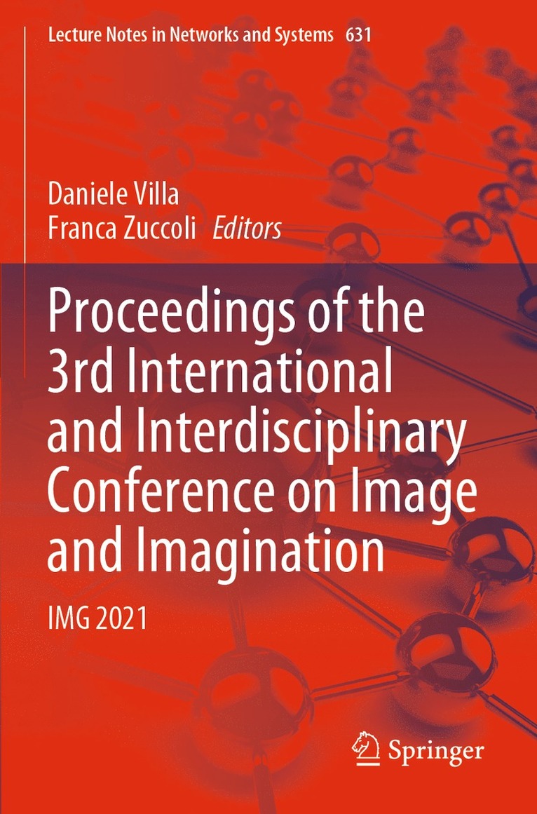 Proceedings of the 3rd International and Interdisciplinary Conference on Image and Imagination 1