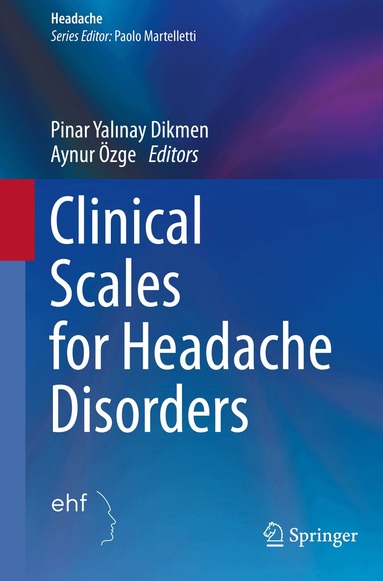 Pınar Yalınay Dikmen, Aynur Özge - Clinical Scales for Headache Disorders, Häftad