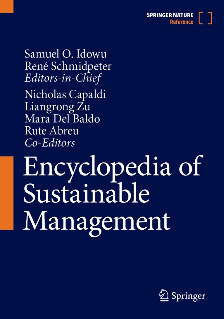 Samuel Idowu, René Schmidpeter, Nicholas Capaldi, Liangrong Zu, Mara Del Baldo, Rute Abreu, Rene Schmidpeter - Encyclopedia of Sustainable Management, Inbunden