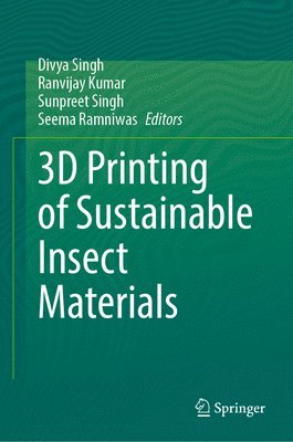 3D Printing of Sustainable Insect Materials 1