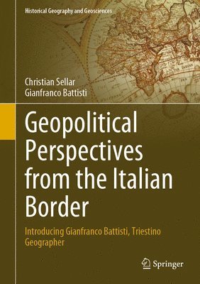 Geopolitical Perspectives from the Italian Border 1