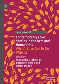 bokomslag Contemporary Love Studies in the Arts and Humanities