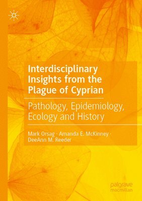 Interdisciplinary Insights from the Plague of Cyprian 1