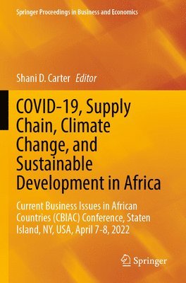 bokomslag COVID-19, Supply Chain, Climate Change, and Sustainable Development in Africa