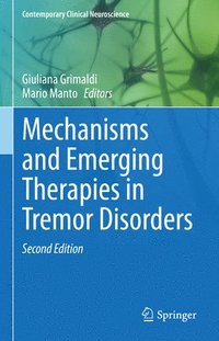 bokomslag Mechanisms and Emerging Therapies in Tremor Disorders