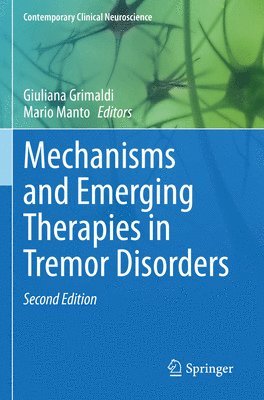 Mechanisms and Emerging Therapies in Tremor Disorders 1