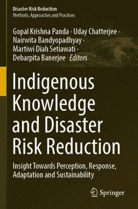 bokomslag Indigenous Knowledge and Disaster Risk Reduction