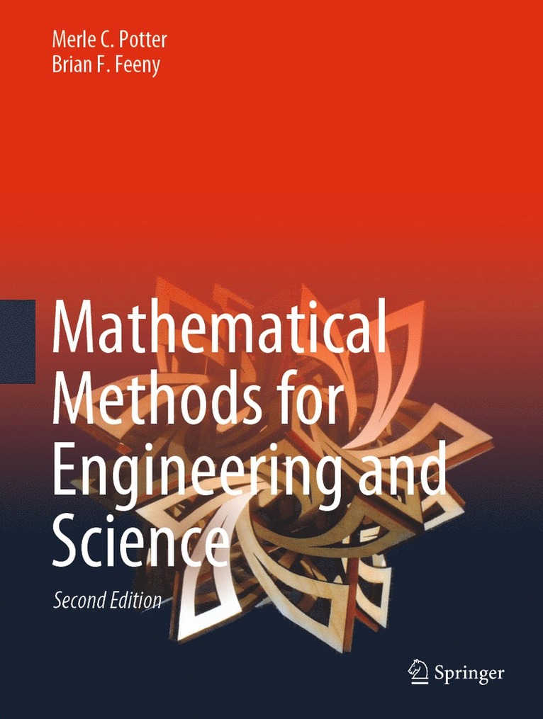 Merle C. Potter, Brian F. Feeny - Mathematical Methods for Engineering and Science, Inbunden