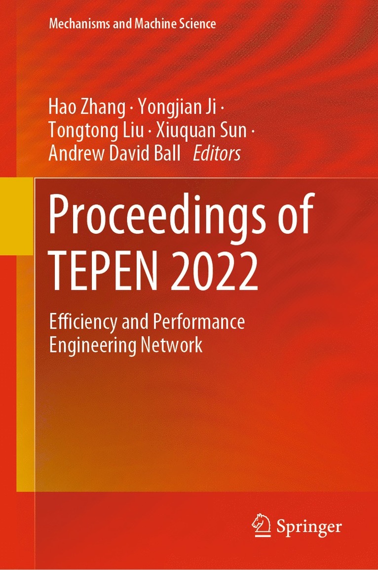 Hao Zhang, Yongjian Ji, Tongtong Liu, Xiuquan Sun, Andrew David Ball - Proceedings of TEPEN 2022, Inbunden