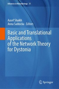 bokomslag Basic and Translational Applications of the Network Theory for Dystonia