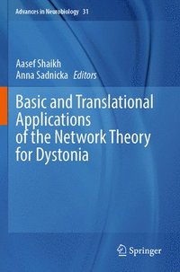 bokomslag Basic and Translational Applications of the Network Theory for Dystonia