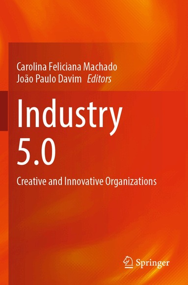 Carolina Feliciana Machado, João Paulo Davim - Industry 5.0, Häftad