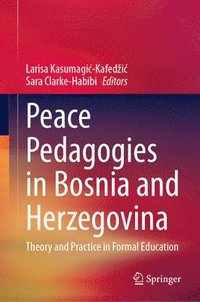 bokomslag Peace Pedagogies in Bosnia and Herzegovina