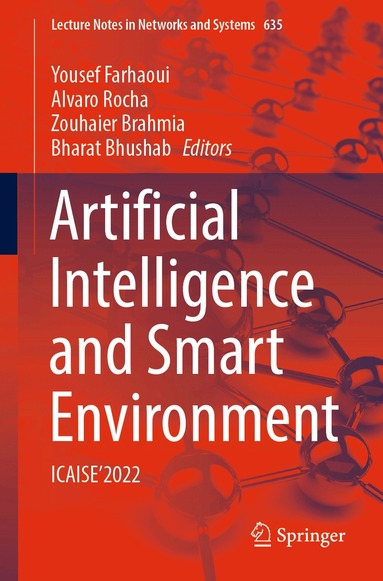 Yousef Farhaoui, Alvaro Rocha, Zouhaier Brahmia, Bharat Bhushab - Artificial Intelligence and Smart Environment, Häftad