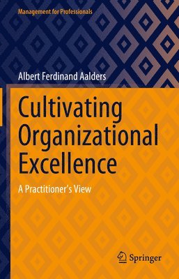 bokomslag Cultivating Organizational Excellence