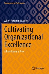 bokomslag Cultivating Organizational Excellence