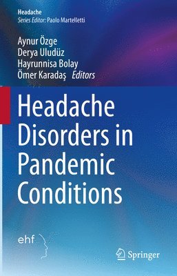 bokomslag Headache Disorders in Pandemic Conditions