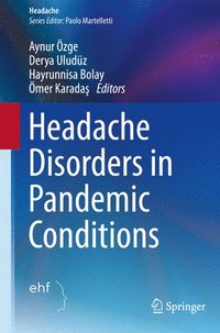 bokomslag Headache Disorders in Pandemic Conditions