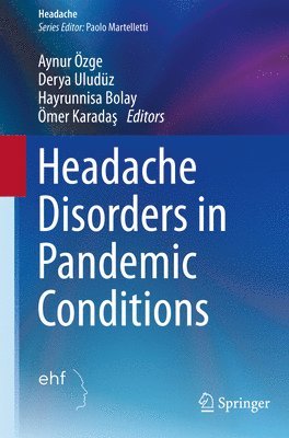 Headache Disorders in Pandemic Conditions 1