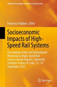 bokomslag Socioeconomic Impacts of High-Speed Rail Systems