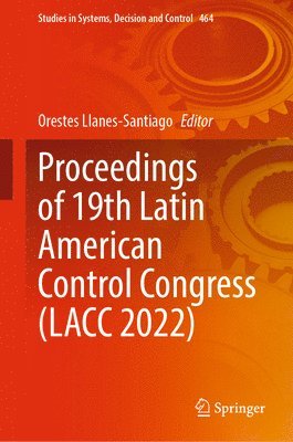 bokomslag Proceedings of 19th Latin American Control Congress (LACC 2022)