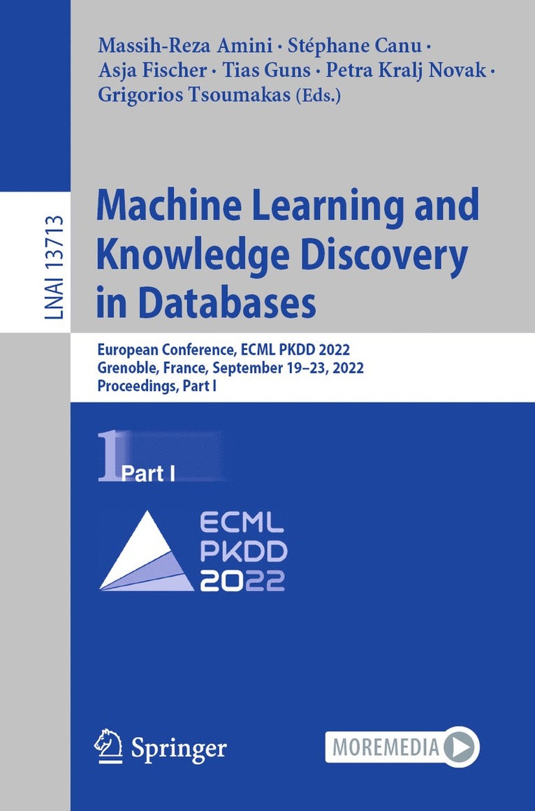 Massih-Reza Amini, Stéphane Canu, Asja Fischer, Tias Guns, Petra Kralj Novak, Grigorios Tsoumakas, Stephane Canu - Machine Learning and Knowledge Discovery in Databases, Häftad