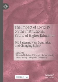 bokomslag The Impact of Covid-19 on the Institutional Fabric of Higher Education