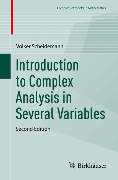 Volker Scheidemann - Introduction to Complex Analysis in Several Variables, Häftad