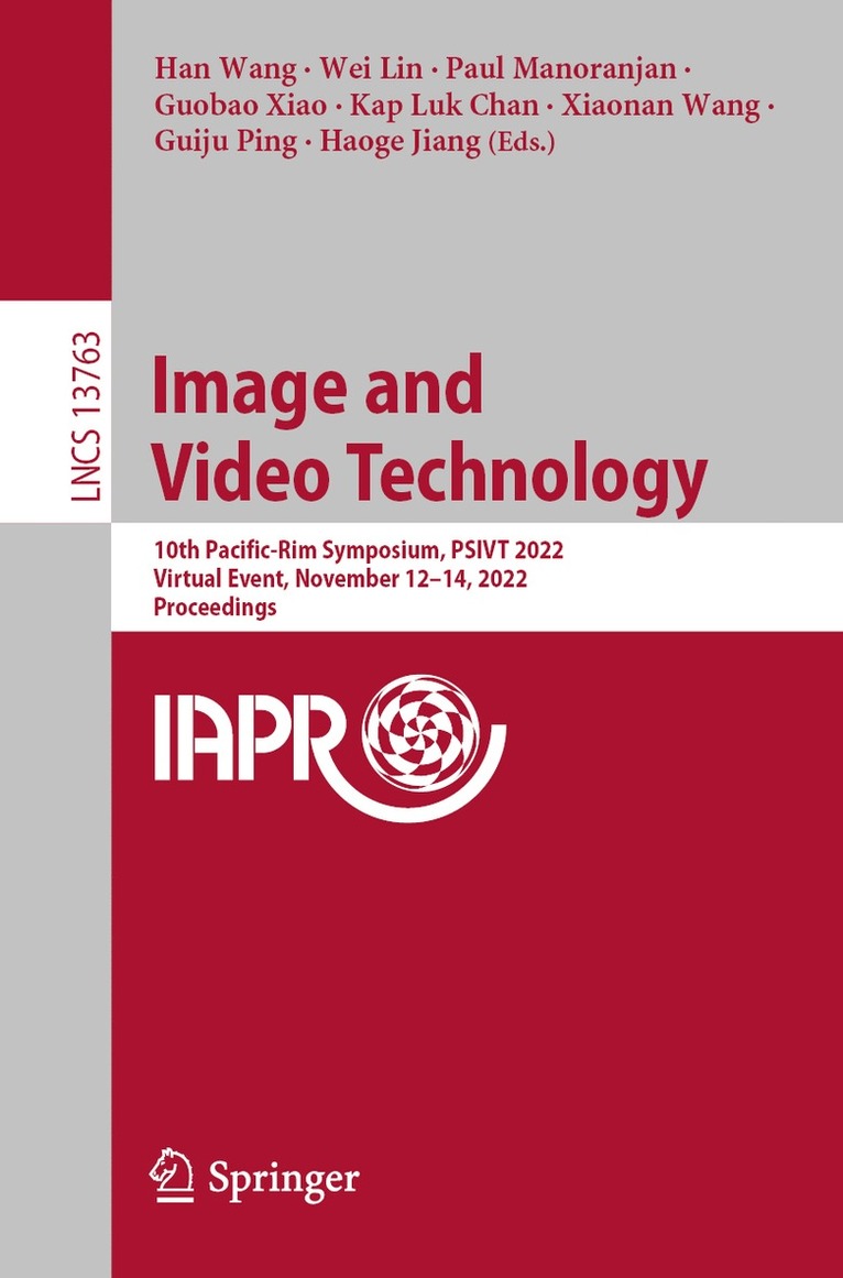 Han Wang, Wei Lin, Paul Manoranjan, Guobao Xiao, Kap Luk Chan, Xiaonan Wang, Guiju Ping, Haoge Jiang - Image and Video Technology, Häftad