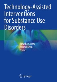 bokomslag Technology-Assisted Interventions for Substance Use Disorders